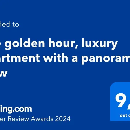 The Golden Hour, Luxury With A Panoramic View